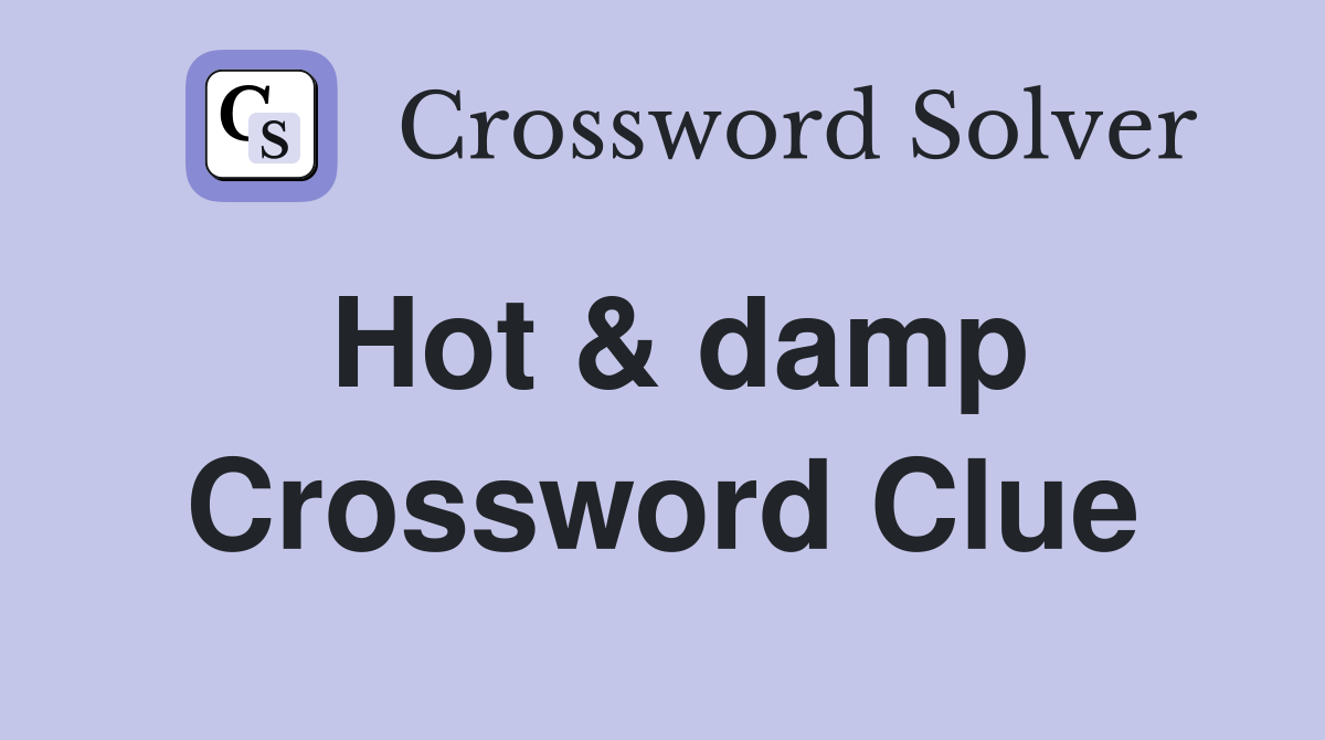 damp crossword clue 5 letters